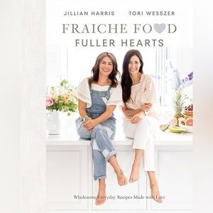 Fraiche Food Fuller Hearts Cookbook
